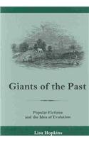 Giants of the Past: Popular Fictions and the Idea of Evolution