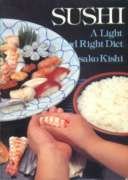 Sushi: A Light and Right Diet