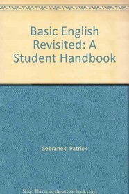 Basic English Revisited: A Student Handbook