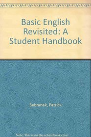 Basic English Revisited: A Student Handbook