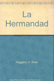 La Hermandad (Spanish Edition)