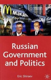 Russian Government and Politics (Comparative Government and Politics)