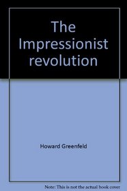 The Impressionist revolution