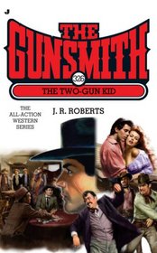 The Two-Gun Kid (Gunsmith, No 326)