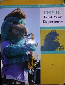 UNIV 110 First Year Experience - Second Custom Edition for Coastal Carolina University