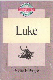 Luke (People's Bible Commentary Series)