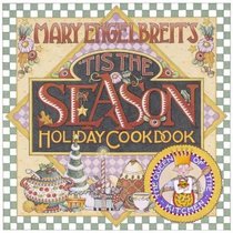 Mary Engelbreit 's Tis The Season Holiday Cookbook
