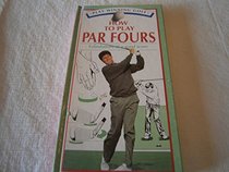 How to play par fours (Play winning golf)