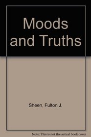 Moods and Truths (Essay and general literature index reprint series)