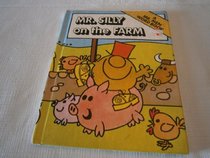 Mr. Silly on the Farm (Mr. Men Word Books.)