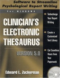 Clinician's Electronic Thesaurus, Version 5.0: Software to Streamline Psychological Report Writing