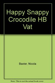 Happy Snappy Crocodile HB Vat