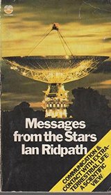 Messages from the stars: Communication and contact with extra-terrestrial life
