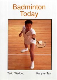 Badminton Today (West's Physical Activities Series)