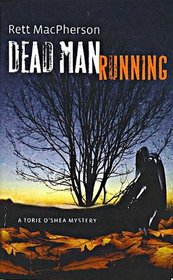 Dead Man Running (Torie O'Shea, Bk 9)