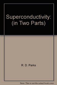 Superconductivity (Full Set, Volumes 1 & 2)