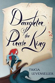 Daughter of the Pirate King (Daughter of the Pirate King, Bk 1)