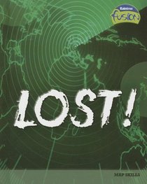 Lost!: Map Skills (Raintree Fusion: Social Studies)