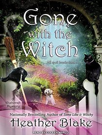 Gone With the Witch (Wishcraft Mystery)