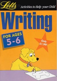 Writing: Age 5-6 (Activities to Help Your Child)