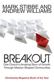 Breakout: One church's amazing story of growth through missionshaped communities