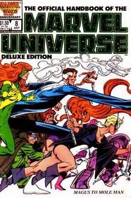 The Official Handbook of the Marvel Universe, Vol. 2, No. 8, July 1986: Magus to Mole Man (Deluxe Edition)