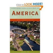 America: A Narrative History (Volume Two)