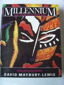 Millenium: Tribal Wisdom and the Modern World