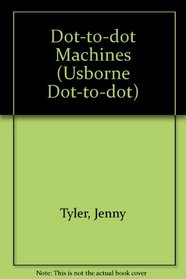 Machines (Dot to Dot Series)
