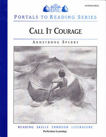 Call it courage: Reproducible activity book (Portals to reading : reading skills through literature)