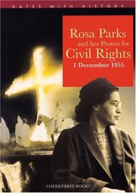 Rosa Parks and her Protest for Civil Rights