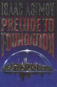 Prelude to Foundation