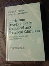 Curriculum Development in Vocational and Technical Education: Planning, Content, and Implementation