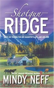 Shotgun Ridge (Bachelors of Shotgun Ridge, Bk 7)