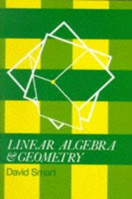 Linear Algebra and Geometry (School Mathematics Project Further Mathematics)