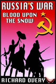 Russia's War:  Blood Upon The Snow