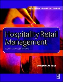 Hospitality Retail Management (Hospitality, Leisure and Tourism)