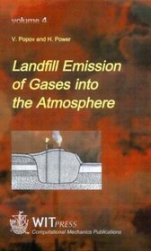 Landfill Emission of Gases into the Atmosphere : Boundary Element Analysis (Advances in Air Pollution, Vol 4)