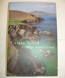 Celtic Gold: A Voyage around Ireland