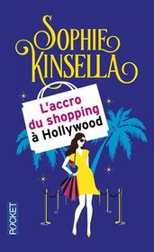 L'accro du shopping à Hollywood (French Edition)
