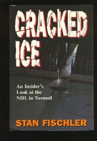 Cracked ice: An insider's look at the NHL in turmoil