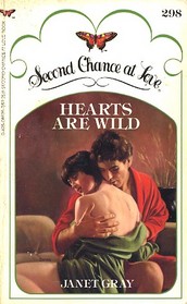 Hearts are Wild (Second Chance at Love, No 298)