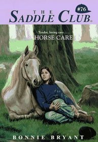 Horse Care (Saddle Club(R))