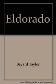 Eldorado (Classics of the Old West)