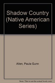 Shadow Country (Native American Series)
