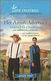 Her Amish Adversary (Indiana Amish Market, Bk 2) (Love Inspired, No 1477) (Larger Print)