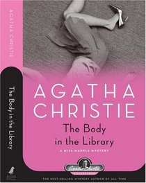 The Body in the Library (Miss Marple, Bk 3)