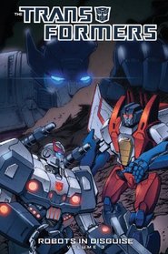 Transformers: Robots In Disguise Volume 3