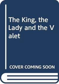 The King, the Lady and the Valet (Russian Edition)