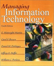 Managing Information Technology (4th Edition)